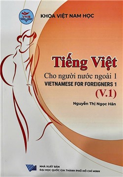 Tiếng Việt cho người nước ngoài 1 Vietnamese for Foreigners1 (V1)