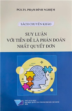 Sách chuyên khảo Suy luận với tiền đề là phán đoán nhất quyết đơn