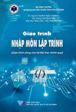 Giáo trình Nhập môn lập trình (Giáo trình dành cho hệ Đại học chính quy)