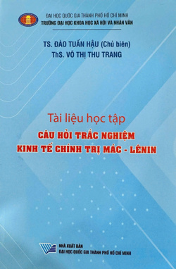 Tài liệu học tập Câu hỏi trắc nghiệm Kinh tế chính trị Mác - Lê Nin