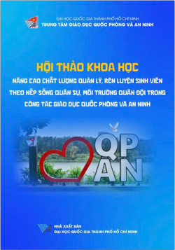 Hội thảo khoa học Nâng cao chất lượng quản lý, rèn luyện sinh viên theo nếp sống quân sự, môi trường quân đội trong công tác Giáo dục Quốc phòng và An ninh