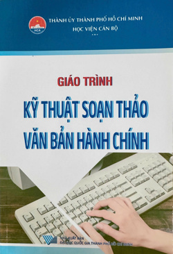 Giáo trình Kỹ thuật soạn thảo văn bản hành chính