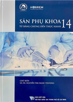 Sản phụ khoa 14 – Từ bằng chứng đến thực hành