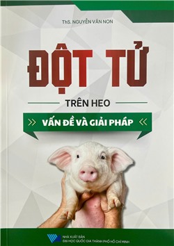 Đột tử trên heo - Vấn đề và giải pháp