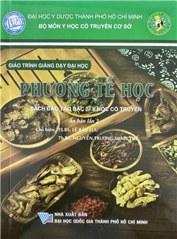Giáo trình giảng dạy đại học - Phương tễ học - Sách đào tạo bác sĩ y học cổ truyền, Ấn bản lần 2