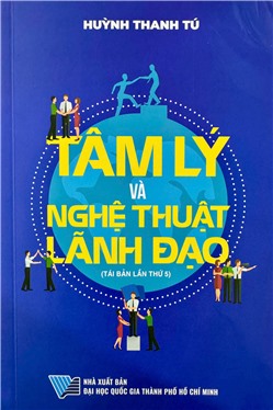 Tâm Lý Và Nghệ Thuật Lãnh Đạo