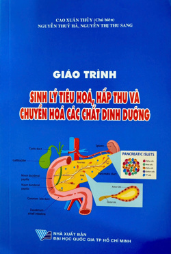 Giáo trình Sinh lý tiêu hóa, hấp thu và chuyển hóa các chất dinh dưỡng