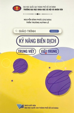 Giáo trình Kỹ năng biên dịch Trung Việt - Việt Trung 