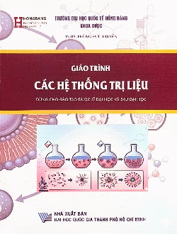 Giáo trình Các hệ thống trị liệu  (Dùng cho đào tạo Dược sĩ đại học và Sau đại học)