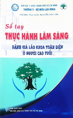 Sổ tay Thực hành lâm sàng Đánh giá Lão khoa toàn diện ở người cao tuổi