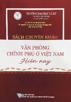 Sách chuyên khảo Văn phòng Chính phủ ở Việt Nam hiện nay