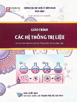Giáo trình Các hệ thống trị liệu  (Dùng cho đào tạo Dược sĩ đại học và Sau đại học)